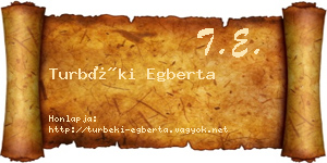 Turbéki Egberta névjegykártya
